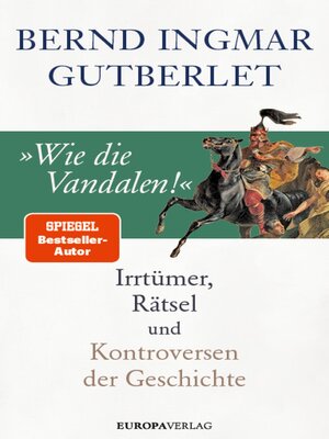 cover image of »Wie die Vandalen!«